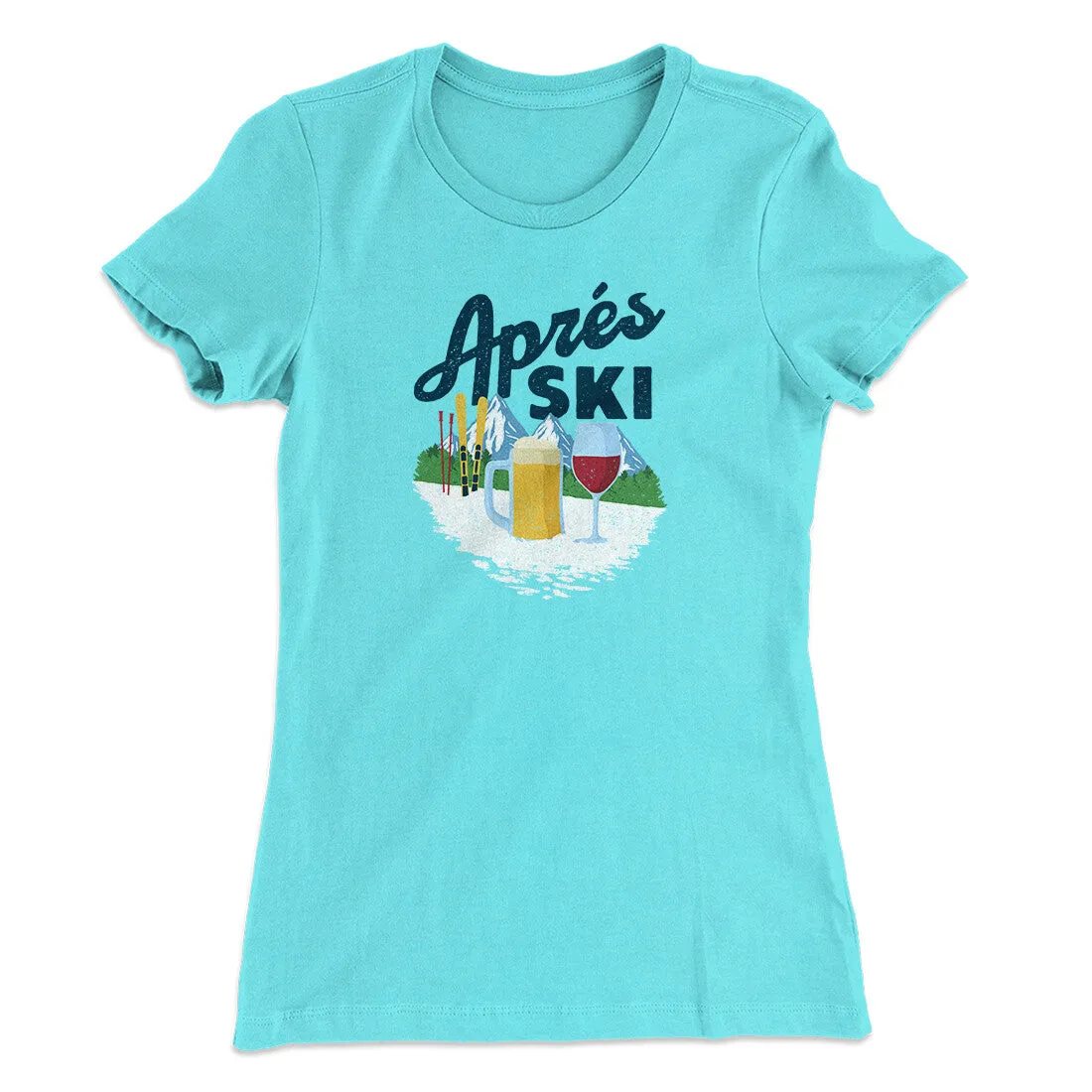 Aprés Ski Women's T-Shirt