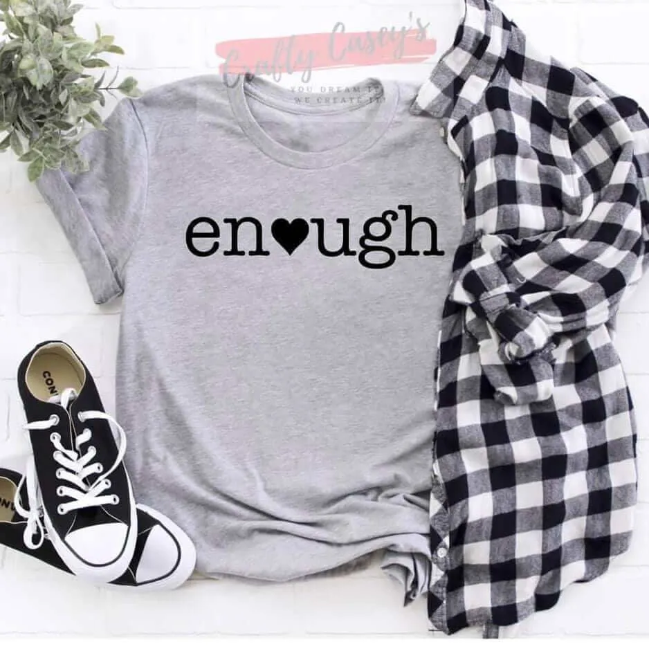 Enough Love-Inspirational  Unisex-T-shirt