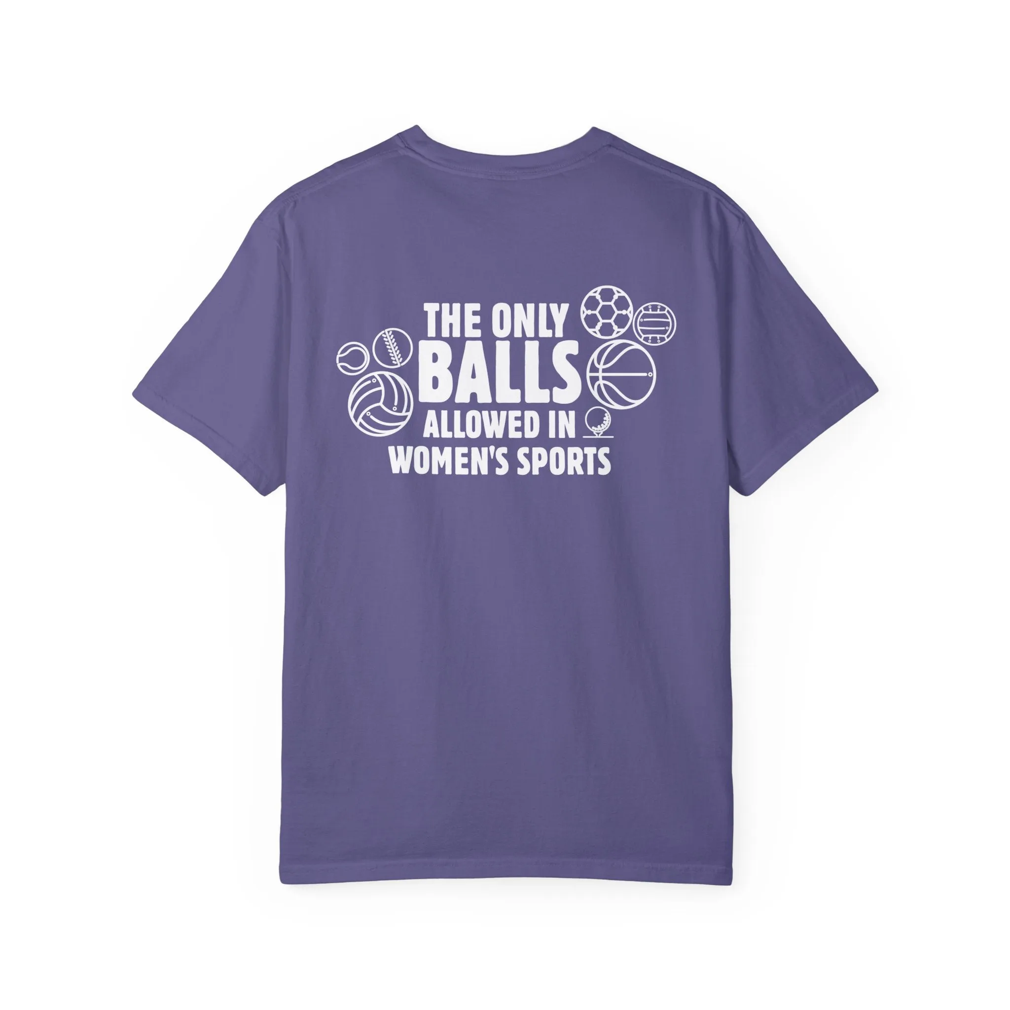 The Only Balls in Women’s Sports | T-Shirt